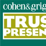 Cohen and Grigsby Trust Presents