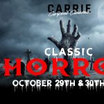 Carrie Carpool Cinema—Classic Horror Weekend