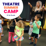 ACT ONE Theatre Summer Camp: K-1st grade