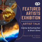 Artist Talk with Centa Schumacher & Shori Sims