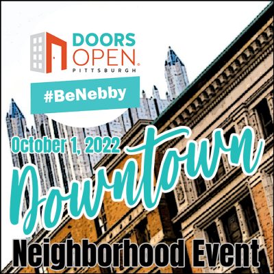 DOORS OPEN Pittsburgh: Downtown Neighborhood Event