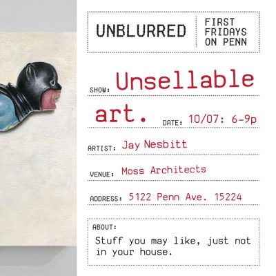 Unsellable art by Jay Nesbitt at Moss Architect's First Friday Unblurred