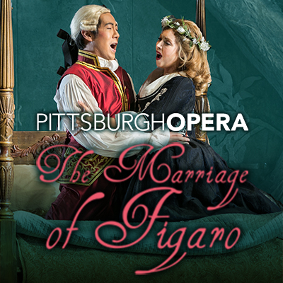 Pittsburgh Opera's "The Marriage of Figaro"