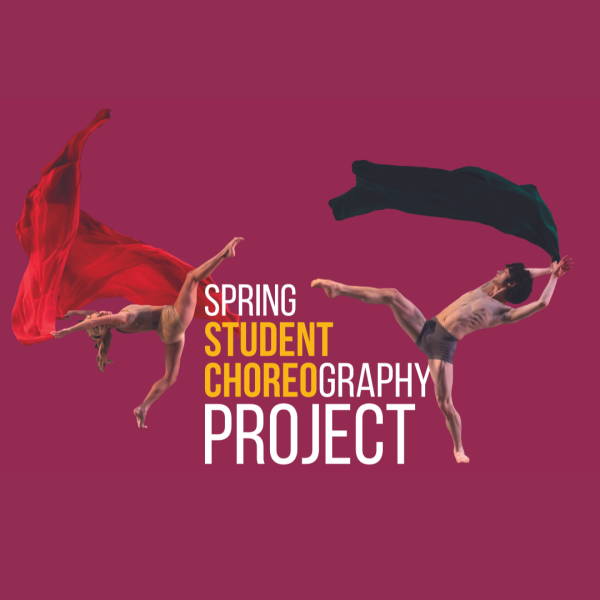Spring Student Choreography Project