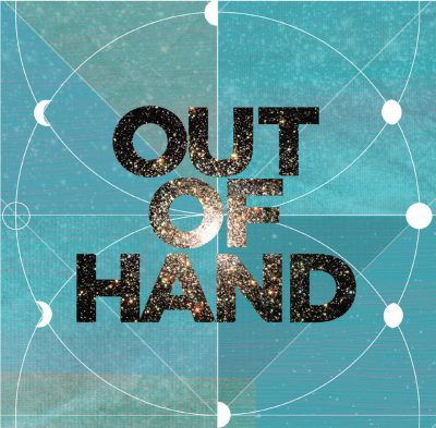 Out of Hand Gala