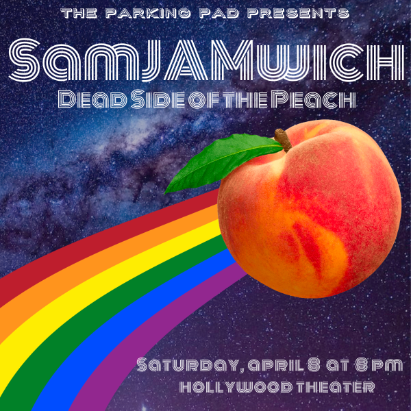 SamJAMWich: Dead Side of the Peach: Live at the Hollywood Theater