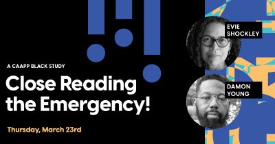 Close Reading the Emergency! ft. Evie Shockley & Damon Young