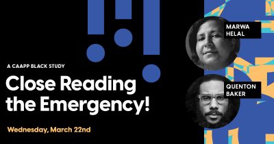 Close Reading the Emergency ft. Marwa Helal & Quenton Baker