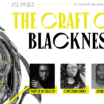 The Craft of Blackness ft. Major Jackson, Omotara James, & Luther Hughes