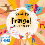 The Pittsburgh Fringe Festival