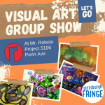 Pittsburgh Fringe's Visual Group Show